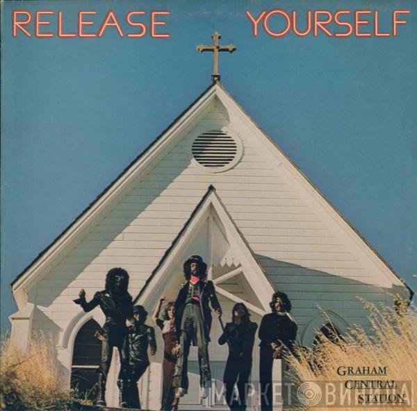 Graham Central Station - Release Yourself