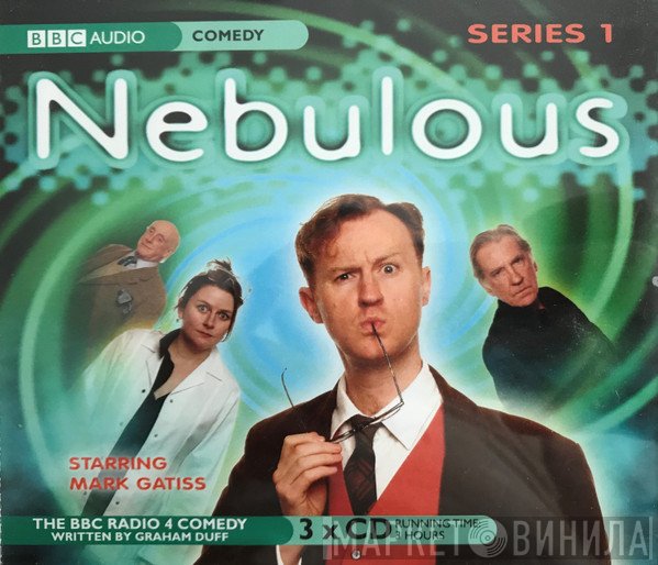 Graham Duff, Rosie Cavaliero, David Warner, Graham Crowden, Mark Gatiss, Paul Putner - Nebulous Series 1