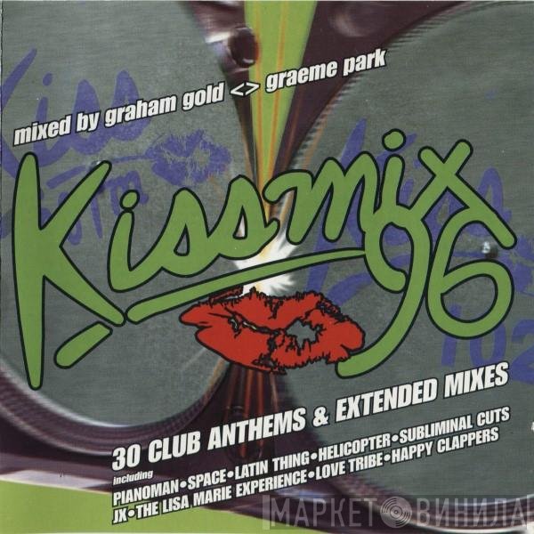 Graham Gold / Graeme Park  - Kissmix 96