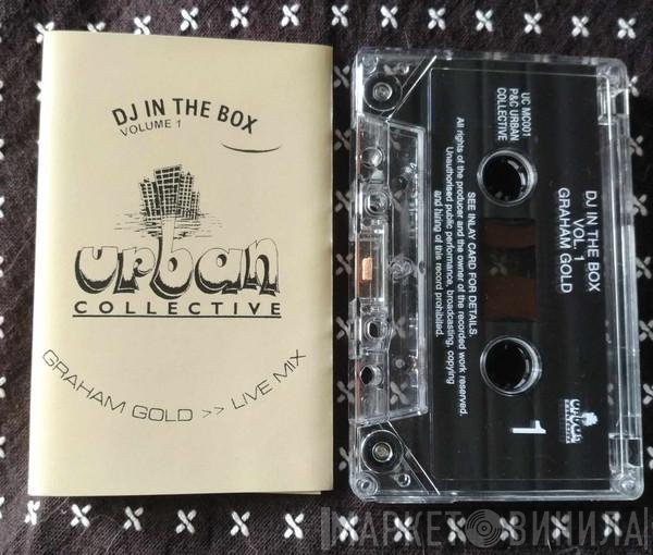 Graham Gold  - DJ In The Box - Volume 1
