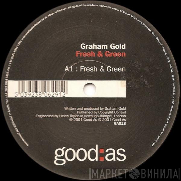 Graham Gold - Fresh &amp; Green / Too Blue