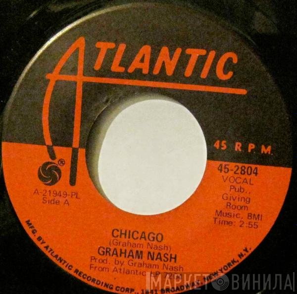 Graham Nash  - Chicago / Simple Man
