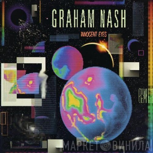 Graham Nash  - Innocent Eyes