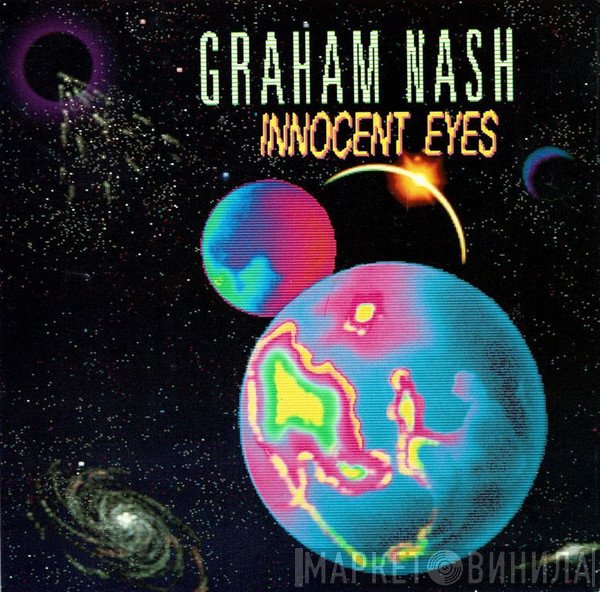 Graham Nash  - Innocent Eyes
