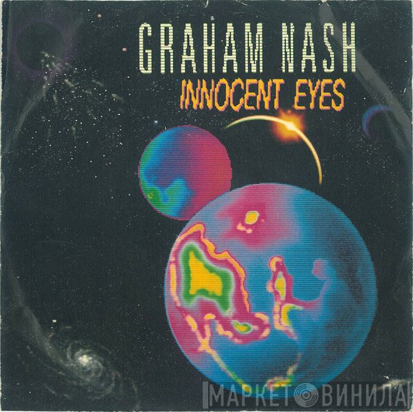 Graham Nash  - Innocent Eyes