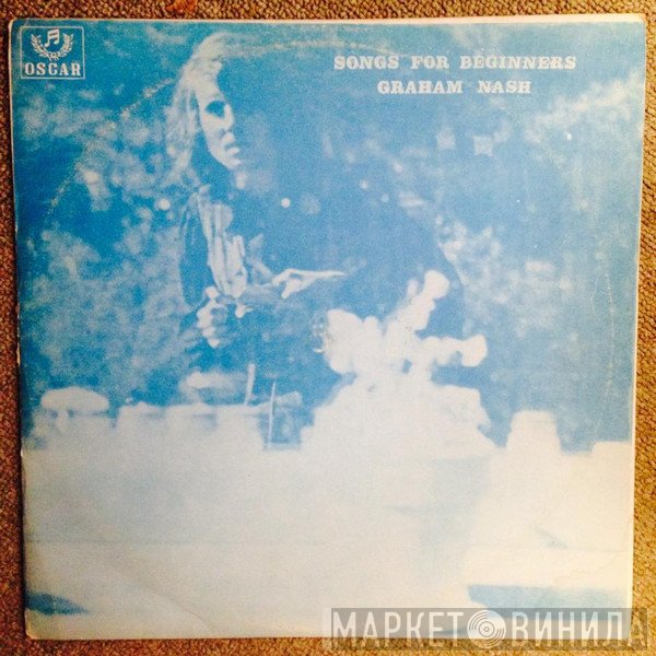 Graham Nash  - Songs For Beginners