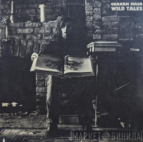 Graham Nash - Wild Tales