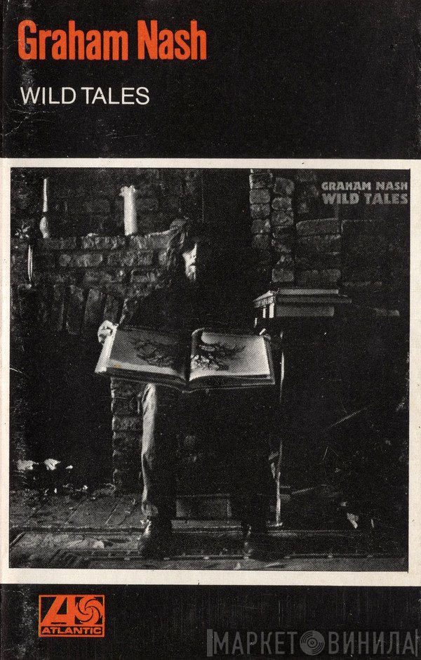 Graham Nash - Wild Tales
