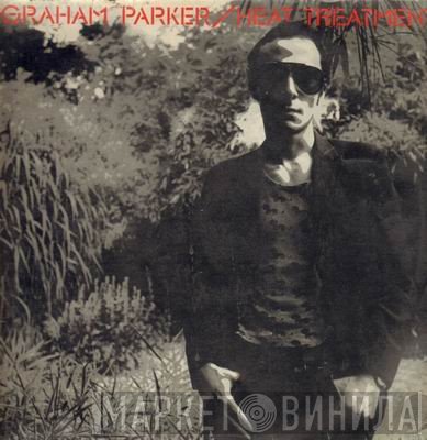 Graham Parker And The Rumour - Heat Treatment