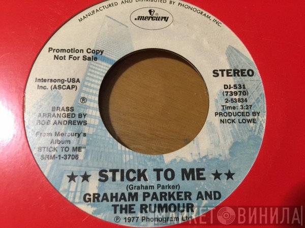 Graham Parker And The Rumour  - Stick To Me