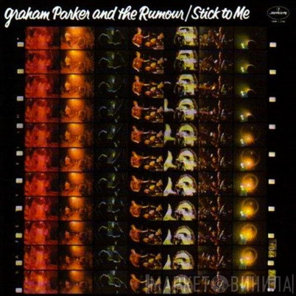 Graham Parker And The Rumour  - Stick To Me