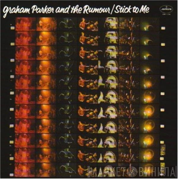 Graham Parker And The Rumour  - Stick To Me