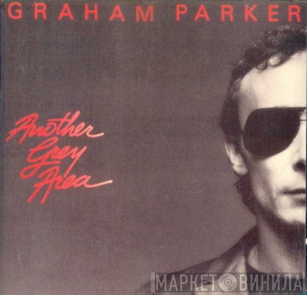 Graham Parker  - Another Grey Area
