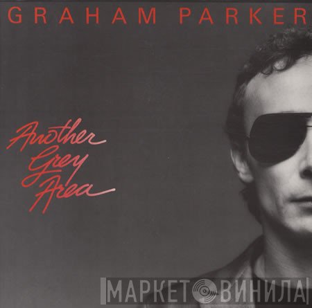 Graham Parker - Another Grey Area