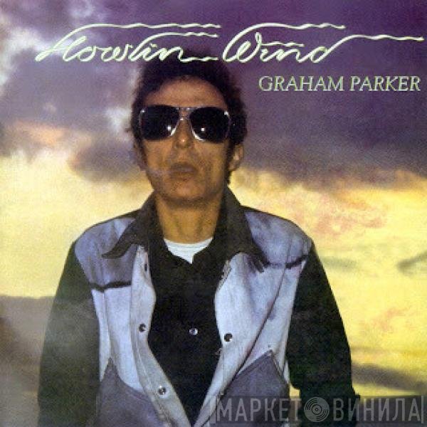 Graham Parker  - Howlin' Wind