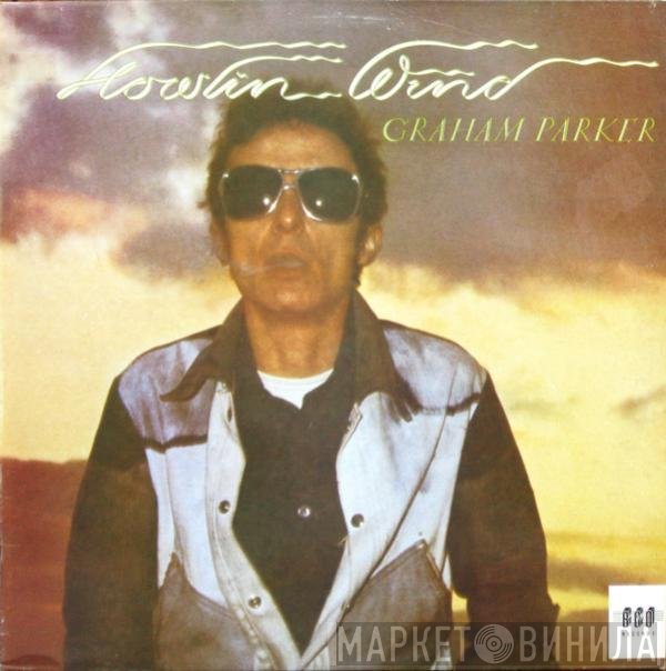 Graham Parker  - Howlin Wind