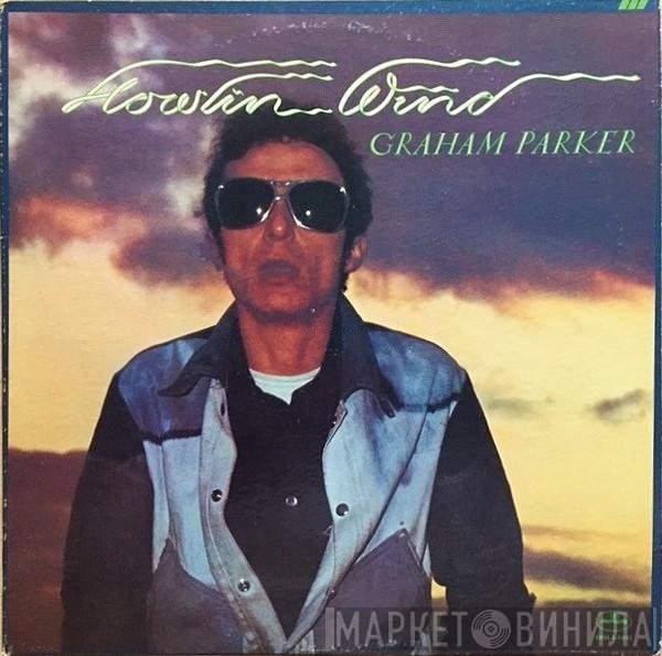 Graham Parker  - Howlin Wind
