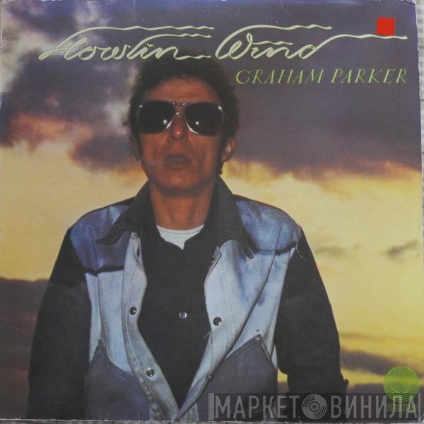 Graham Parker  - Howlin Wind