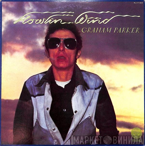 Graham Parker  - Howlin Wind