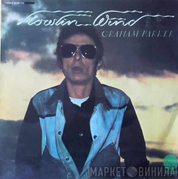 Graham Parker  - Howlin Wind