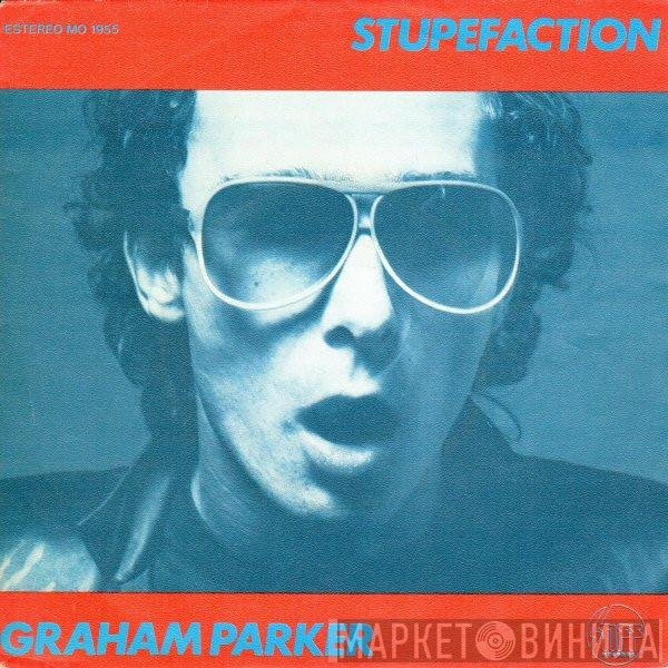 Graham Parker  - Stupefaction