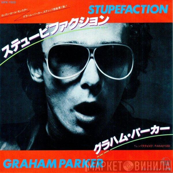 Graham Parker  - Stupefaction
