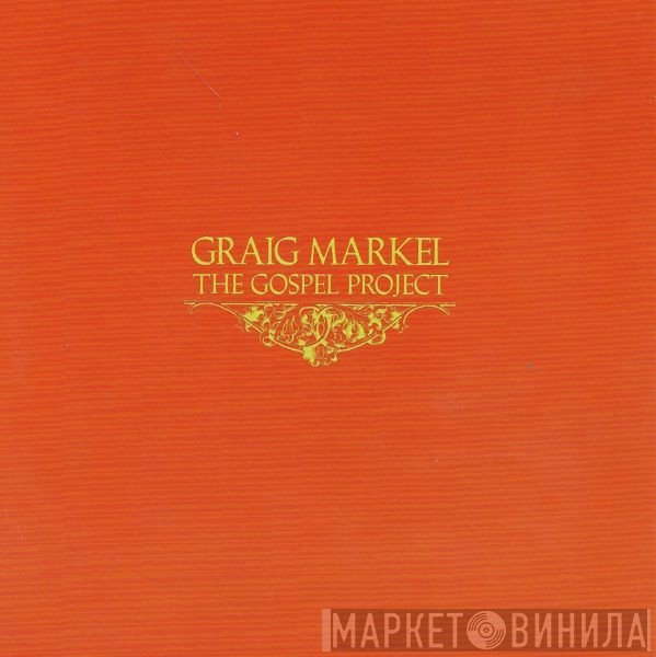 Graig Markel - The Gospel Project