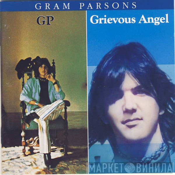 Gram Parsons  - GP / Grievous Angel