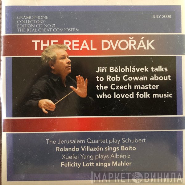  - Gramophone Collectors' Edition CD No 21 - The Real Dvorak - July 2008