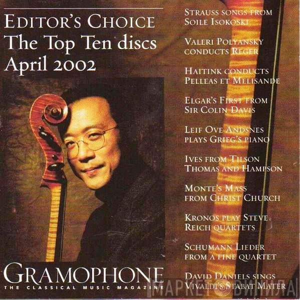  - Gramophone Editor's Choice: April 2002