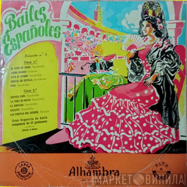 Gran Orquesta De Baile - Bailes Españoles – Selección N.º 3