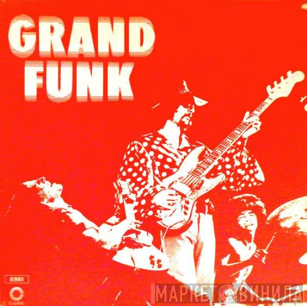 Grand Funk Railroad - Grand Funk