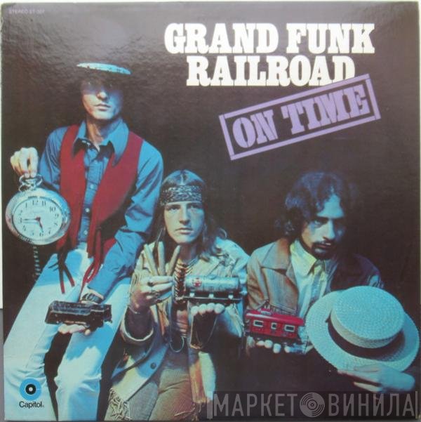 Grand Funk Railroad  - On Time