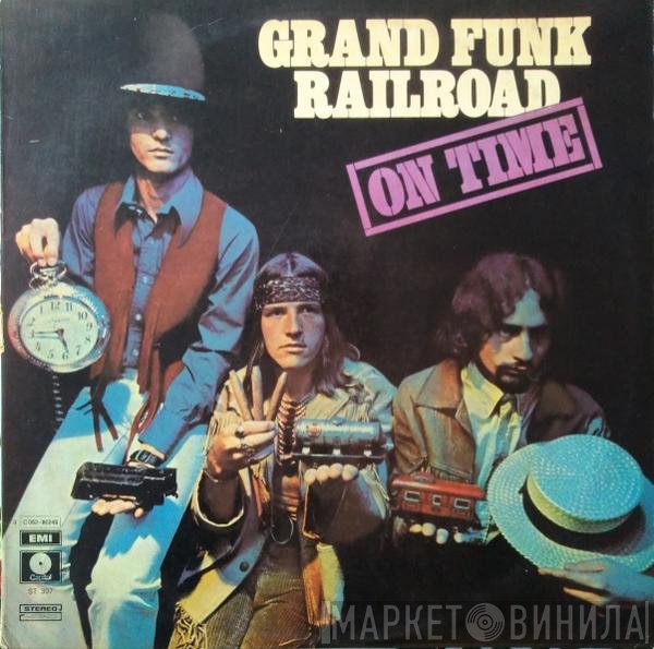 Grand Funk Railroad  - On Time
