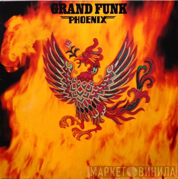 Grand Funk Railroad  - Phoenix