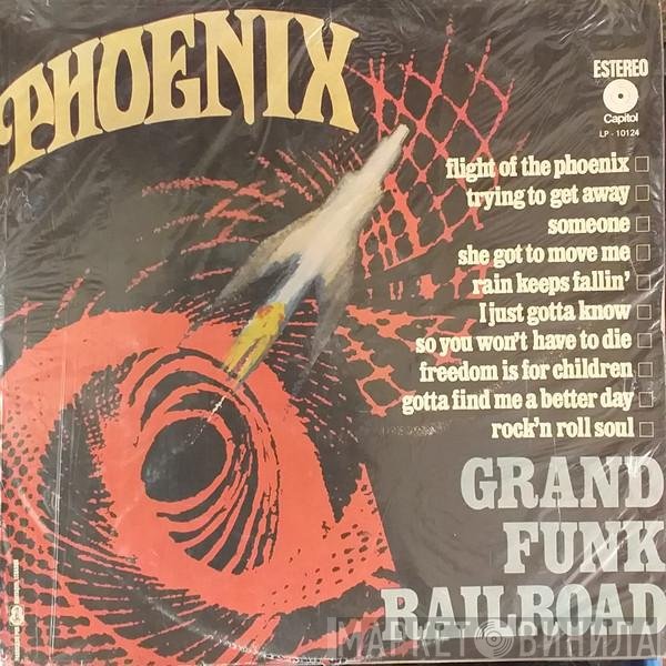 Grand Funk Railroad  - Phoenix