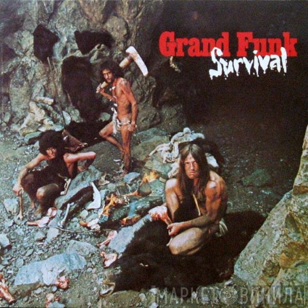 Grand Funk Railroad  - Survival