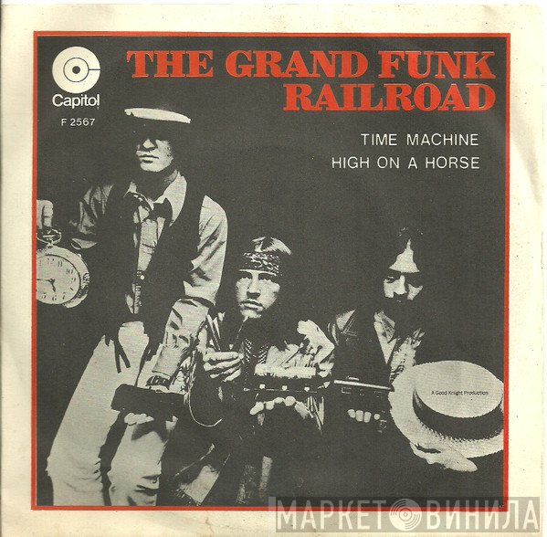 Grand Funk Railroad  - Time Machine