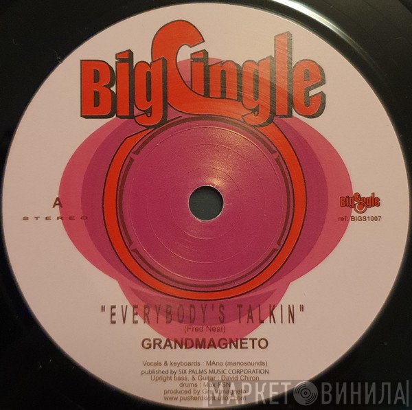 Grand Magneto, Blundetto - Everybody's Talkin / Echoes Of My Mind Everybody's Talkin