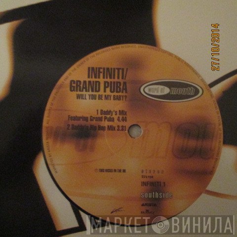 Grand Puba, Infiniti  - Will You Be My Baby?