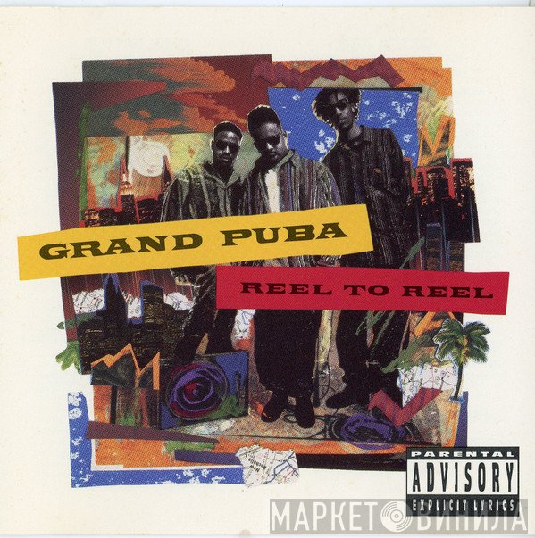 Grand Puba  - Reel To Reel