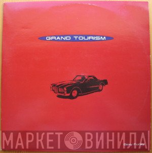 Grand Tourism - Sexy Funky