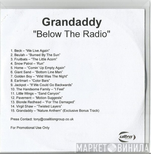 Grandaddy - Artist's Choice: Below The Radio