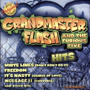 Grandmaster Flash & The Furious Five - Hits