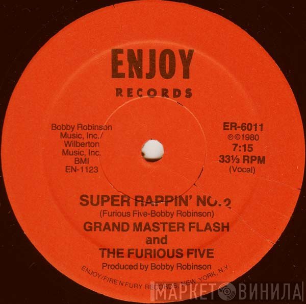 Grandmaster Flash & The Furious Five  - Super Rappin' No. 2