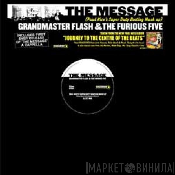 Grandmaster Flash & The Furious Five - The Message (Paul Nice's Super Duty Bootleg Mash Up)