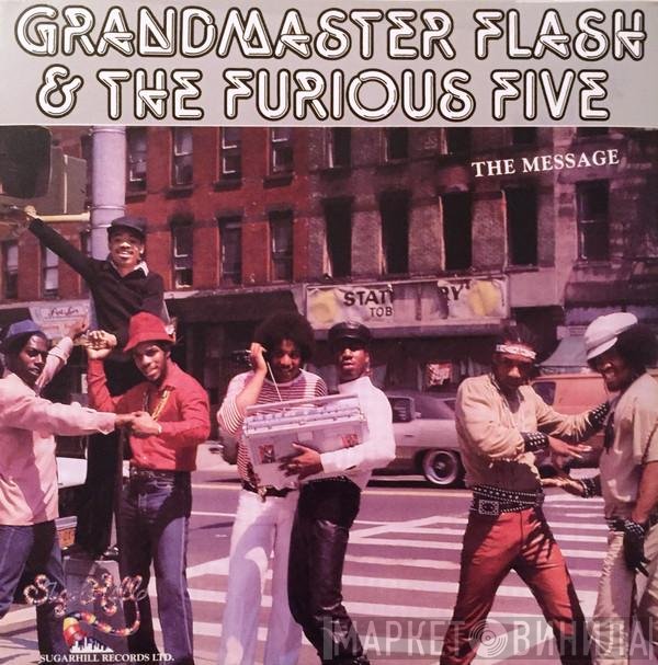 Grandmaster Flash & The Furious Five  - The Message
