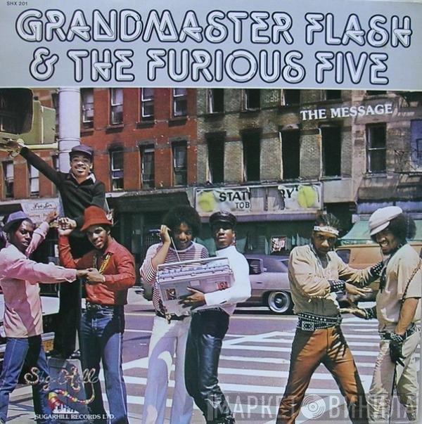 Grandmaster Flash & The Furious Five  - The Message