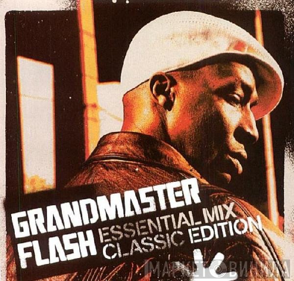 Grandmaster Flash  - Essential Mix: Classic Edition