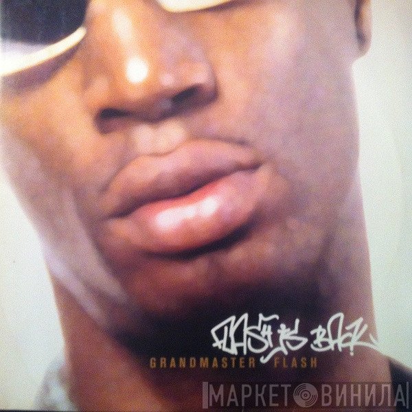 Grandmaster Flash  - Flash Is Back